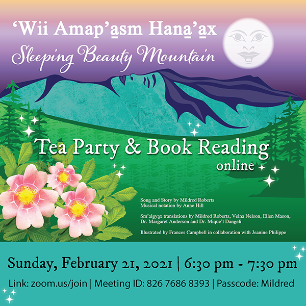Join the Tea & Book Reading on Zoom: ‘Wii Amap’asm Hana’ax Sleeping Beauty Mountain