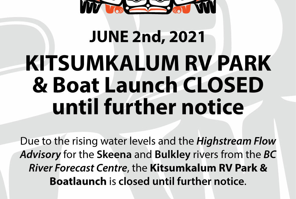 Kitsumkalum RV Park & Boat Launch Closed Until Further Notice