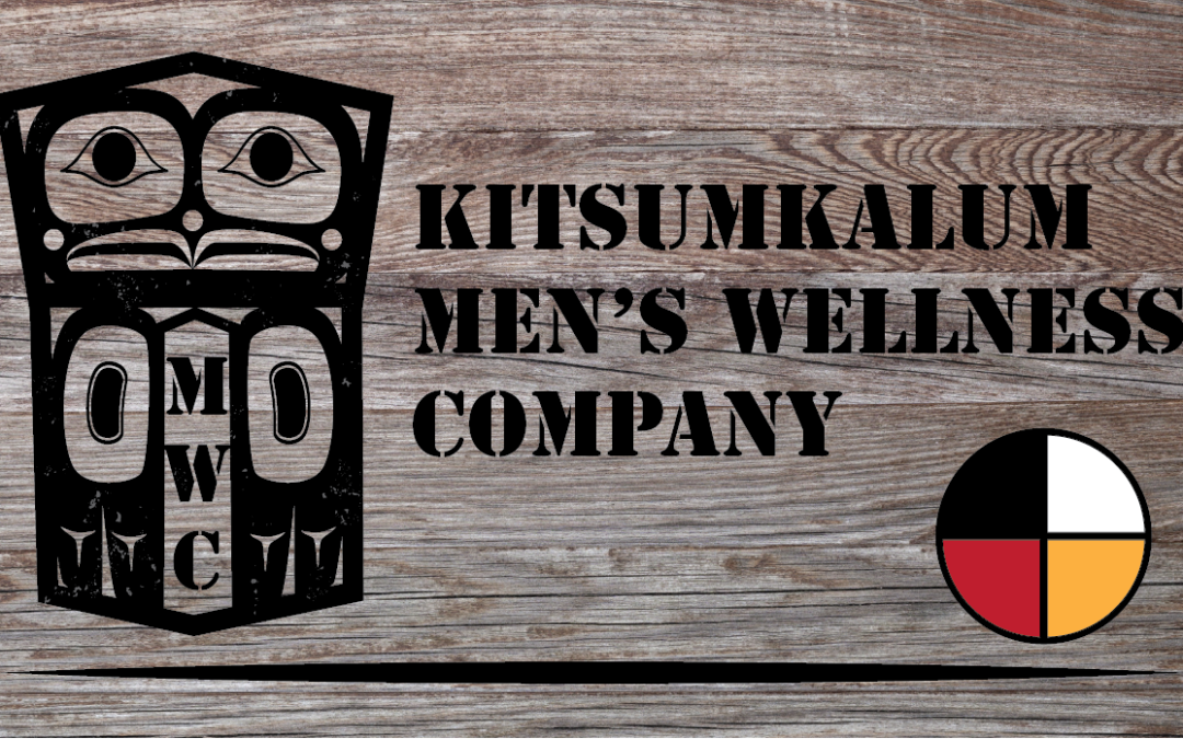 Kitsumkalum Men’s Wellness Company
