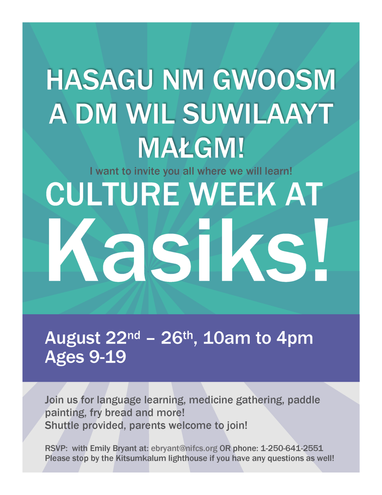 Culture Week at Kasiks - Kitsumkalum, a Galts’ap (community) of the ...