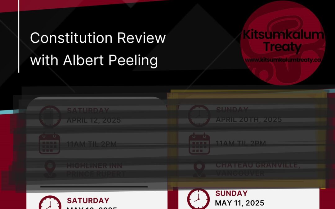 Kitsumkalum Treaty Event – Campbell River & Nanaimo